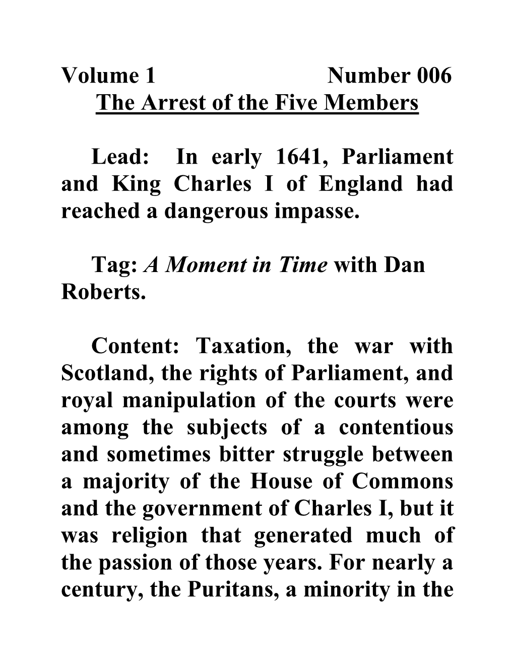 Volume 1 Number 006 the Arrest of the Five Members Lead: in Early