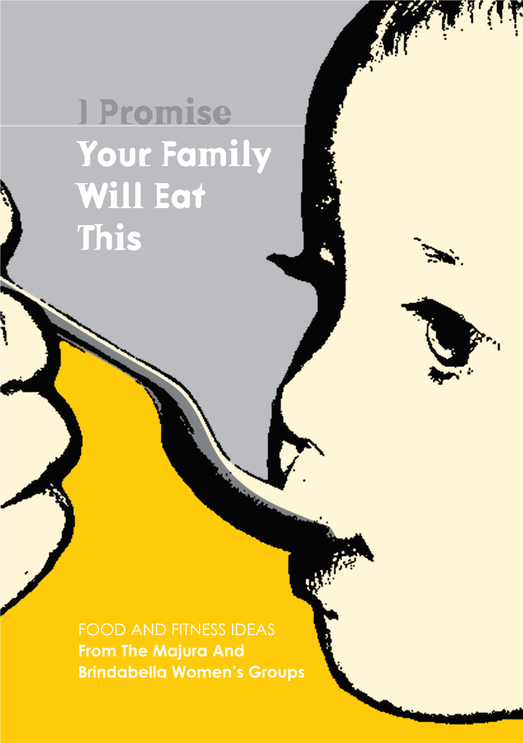 I-Promise-Your-Family-Will-Eat-This.Pdf