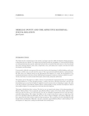 MERLEAU-PONTY and the AFFECTIVE MATERNAL- FOETAL RELATION Jane Lymer