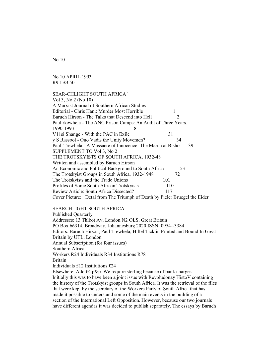No 10 No 10 APRIL 1993 R9 1 £3.50 SEAR-CHLIGHT SOUTH