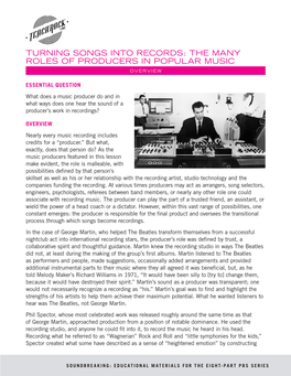 Turning Songs Into Records: the Many Roles of Producers in Popular Music Overview