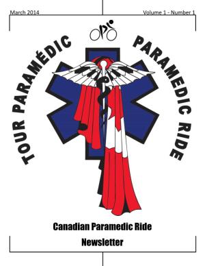 Canadian Paramedic Ride Newsletter About the Publisher: About the Editor: Gordon Perolli Samantha Tam