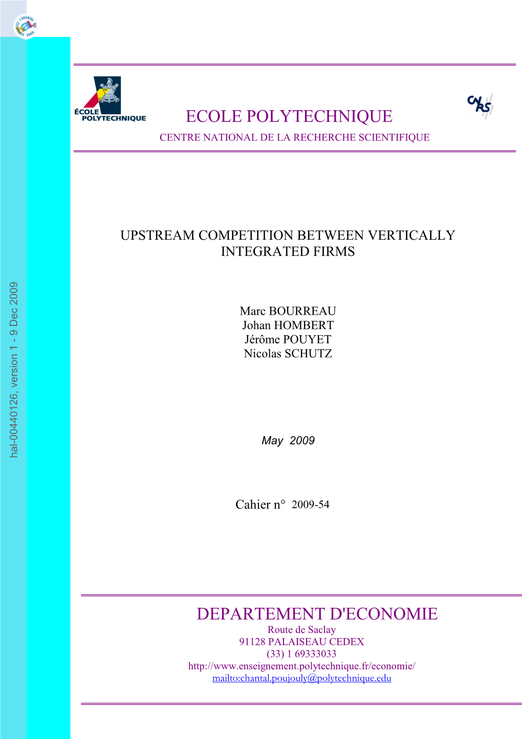 [Hal-00440126, V1] Upstream Competition Between Vertically Integrated Firms