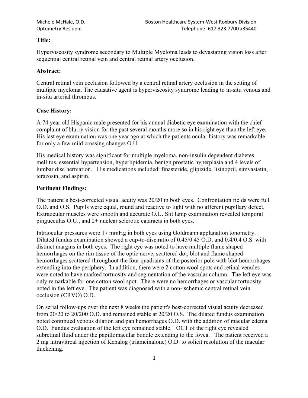 Hyperviscosity Syndrome Secondary to Multiple Myeloma Leads to ...