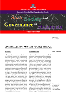 Decentralisation and Elite Politics in Papua (SSGM Discussion Paper 2005/6 by Jaap Timmer)