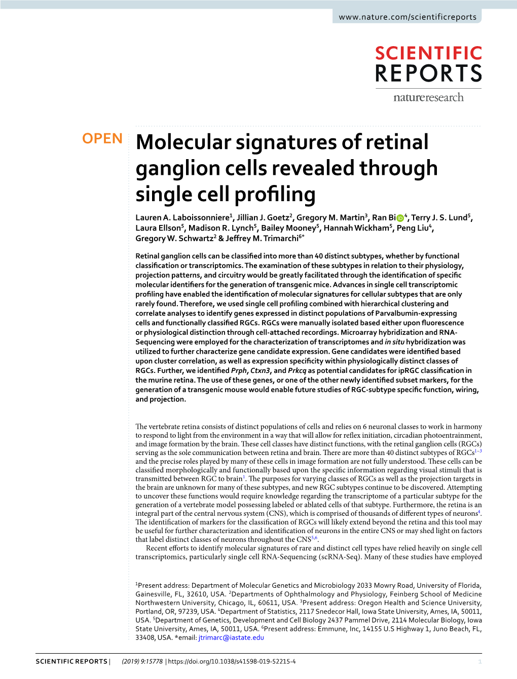 Molecular Signatures of Retinal Ganglion Cells Revealed Through Single Cell Profling Lauren A