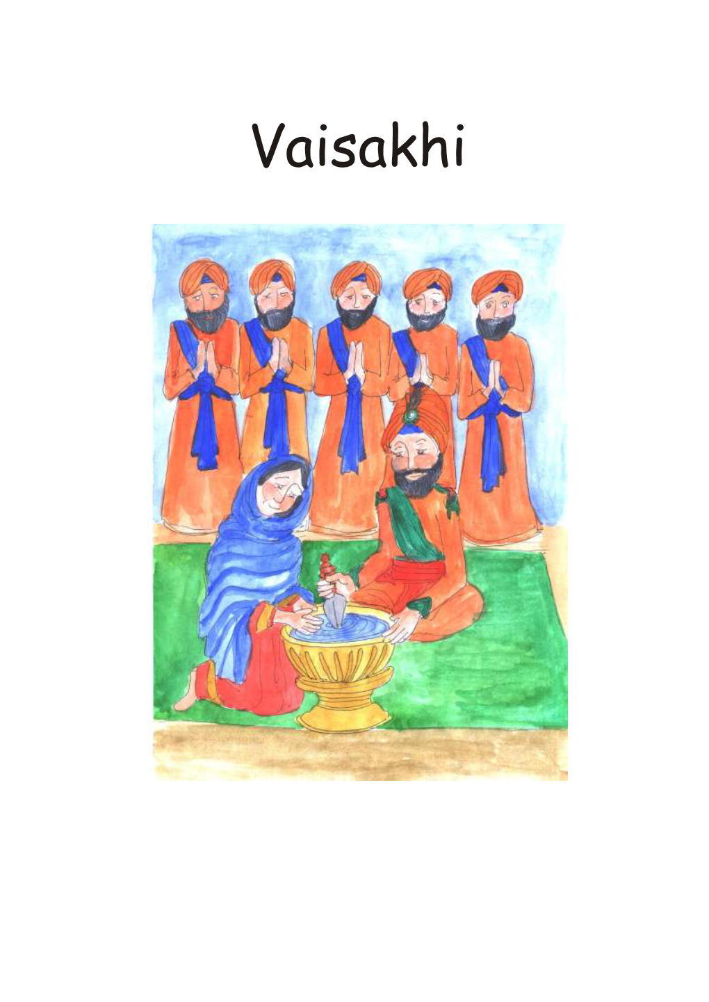 Vaisakhi VAISAKHI LEARNING ACTIVITIES