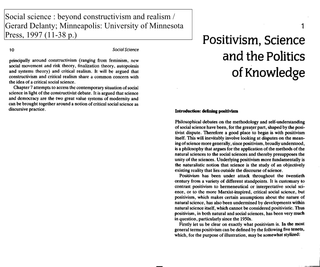 Positivism, Science and the Politics of Knowledge 13 1 Scientism Or the Unity of the Scientific Method