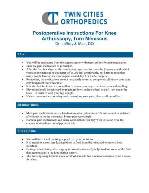 Postoperative Instructions for Knee Arthroscopy, Torn Meniscus Dr