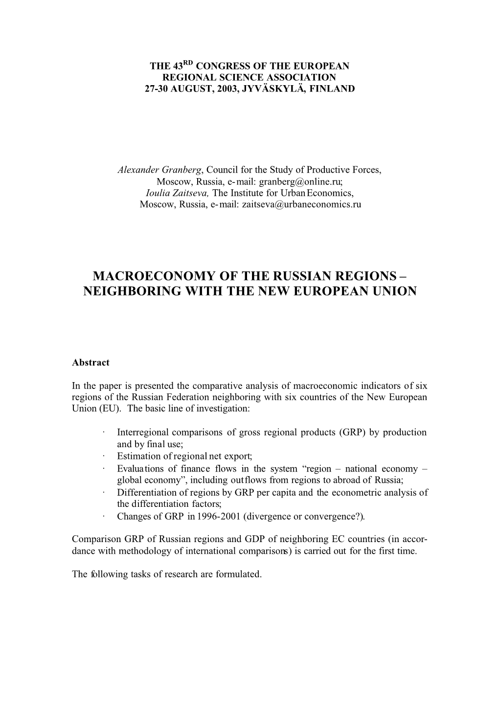 Macroeconomy of the Russian Regions – Neighboring with the New European Union