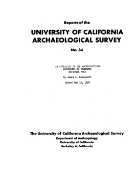 UNIVERSITY OF* CALIFORNIA ARCHAEOLOGICAL SURVEY No.34