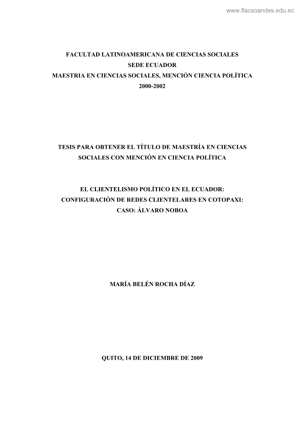 Facultad Latinoamericana De Ciencias Sociales Sede Ecuador Maestria En Ciencias Sociales, Mención Ciencia Política 2000-2002 T