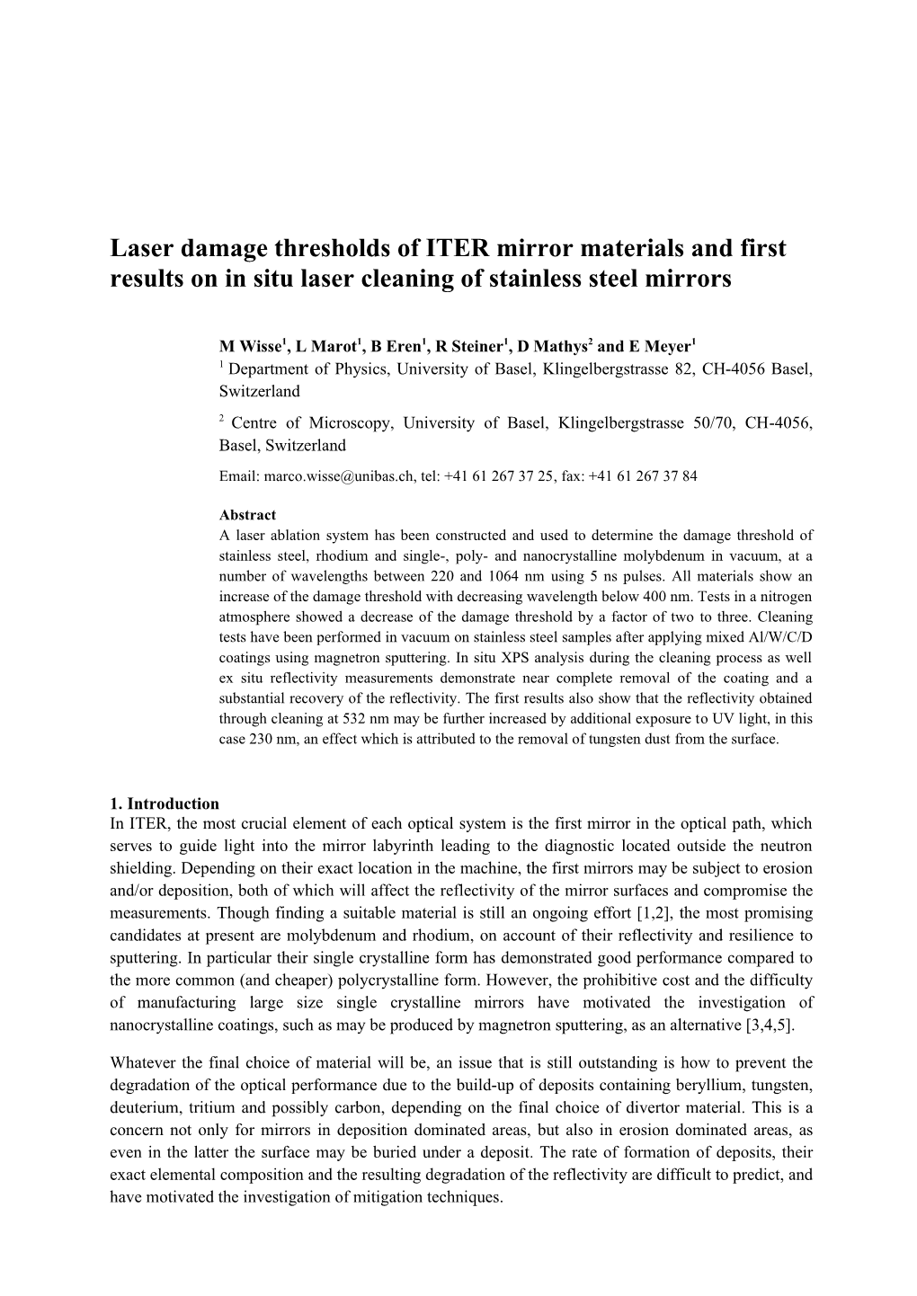 Laser Damage Thresholds of ITER Mirror Materials and First Results on in Situ Laser Cleaning of Stainless Steel Mirrors