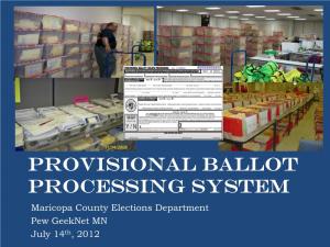 Provisional Ballot Processing System