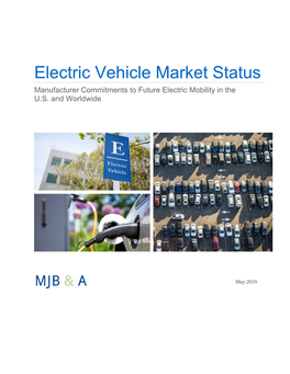 Electric Vehicle Market Status Manufacturer Commitments to Future Electric Mobility in the U.S