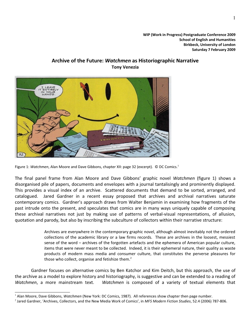 Archive of the Future: Watchmen As Historiographic Narrative Tony Venezia