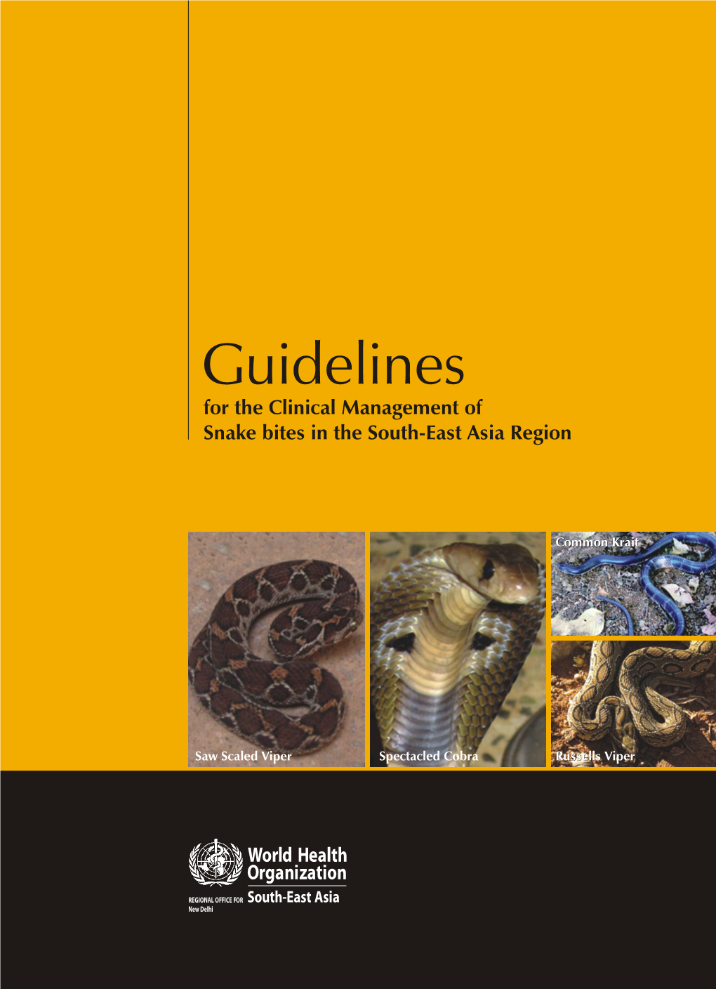 Guidelines For The Clinical Management Of Snake Bites In The South-East ...