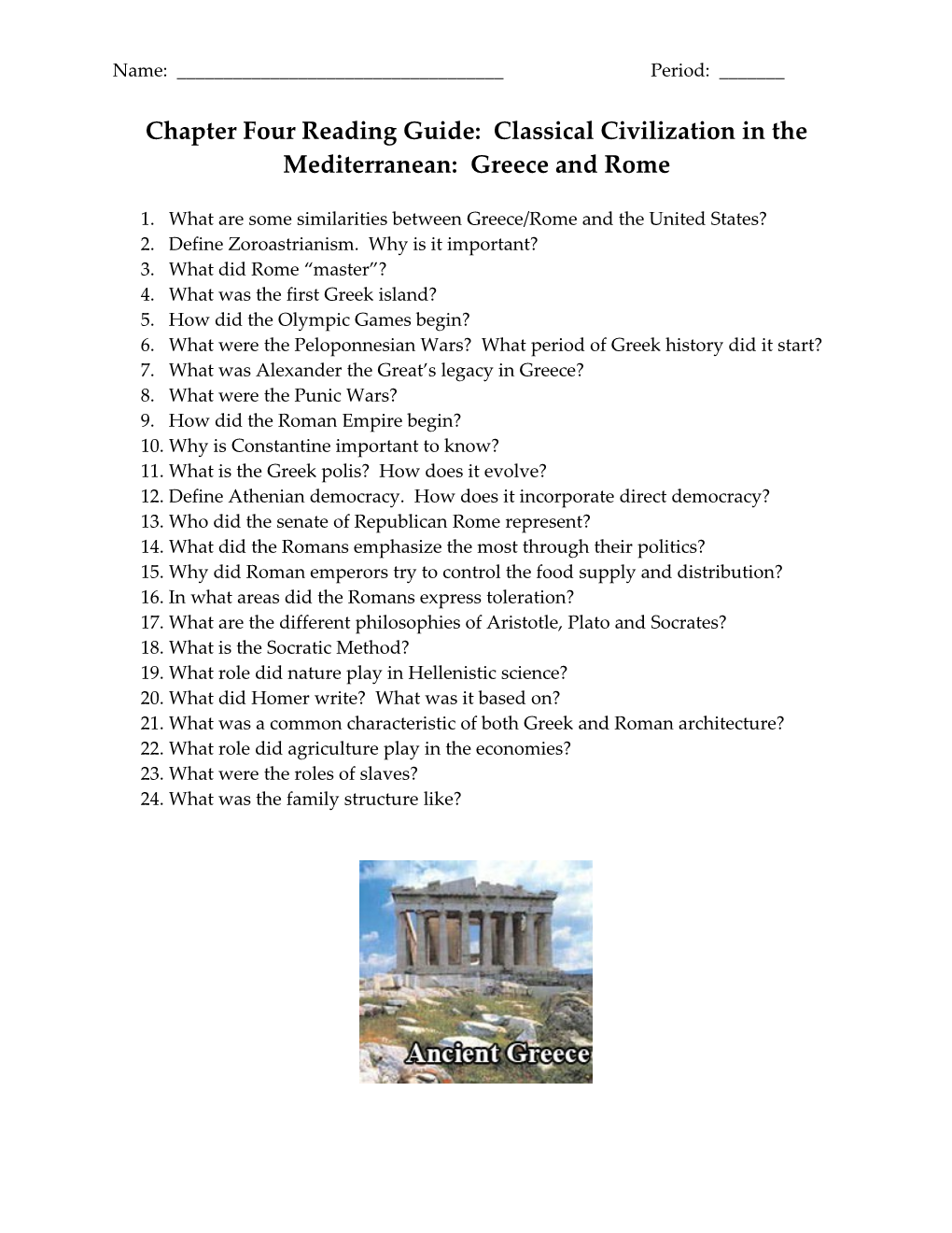 Chapter Four Reading Guide: Classical Civilization in the Mediterranean: Greece and Rome