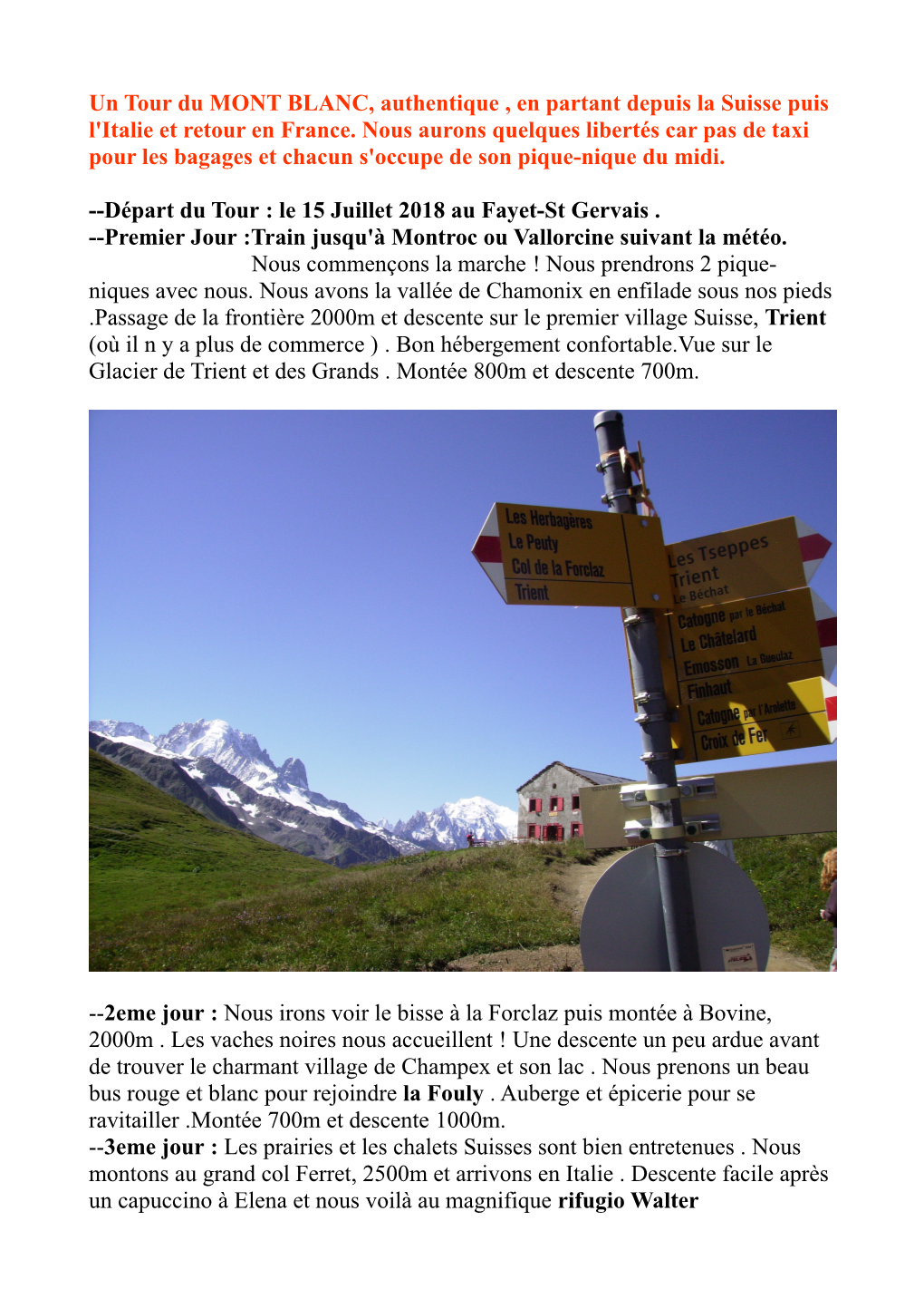 Un Tour Du MONT BLANC, Authentique , En Partant Depuis La Suisse Puis L'italie Et Retour En France