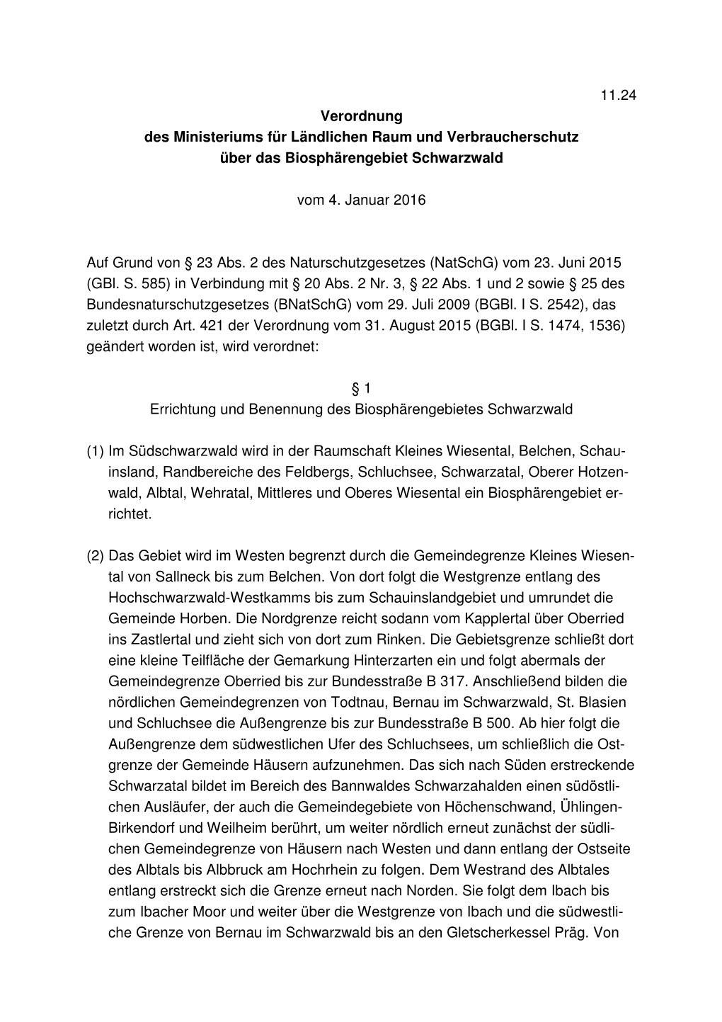 11.24 Verordnung Des Ministeriums Für Ländlichen Raum Und Verbraucherschutz Über Das Biosphärengebiet Schwarzwald