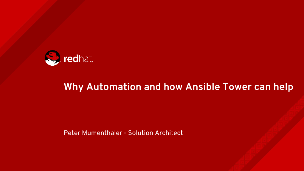 Why Automation and How Ansible Tower Can Help