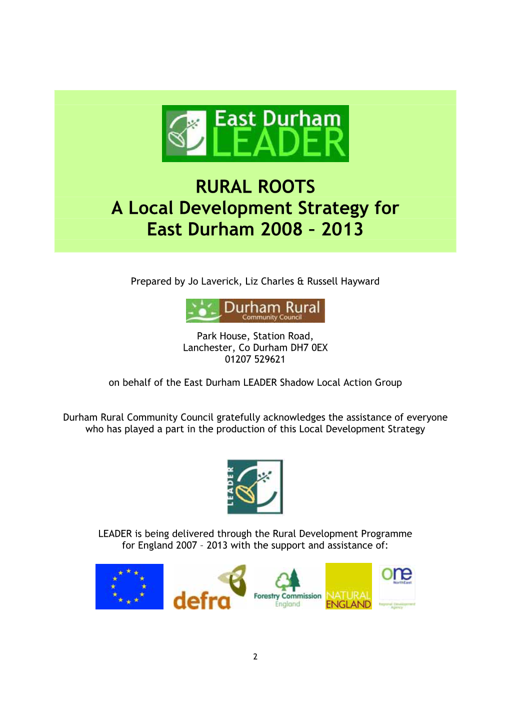 RURAL ROOTS a Local Development Strategy for East Durham 2008 – 2013