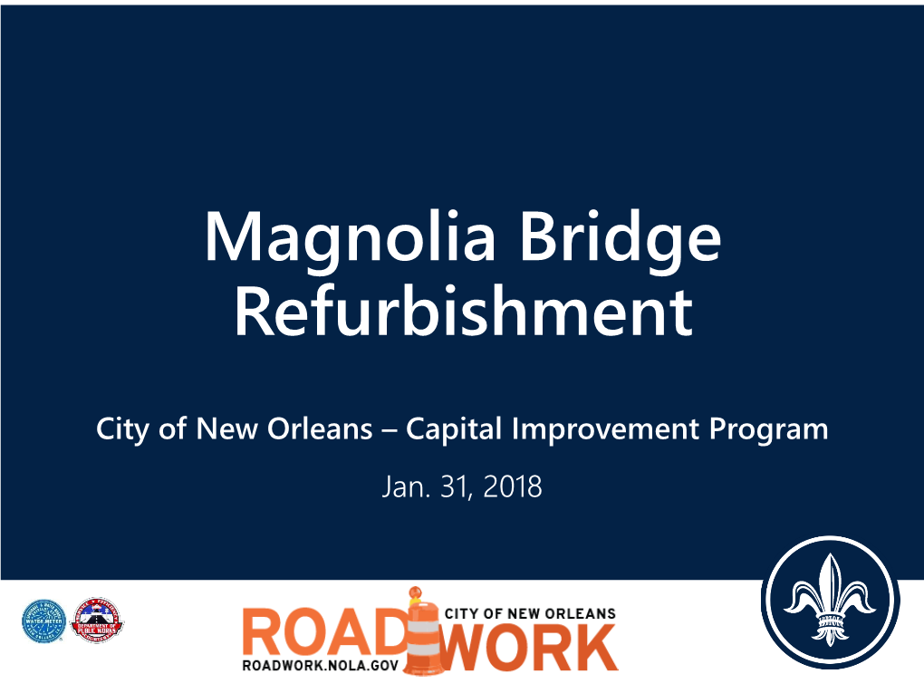 Magnolia Bridge Refurbishment