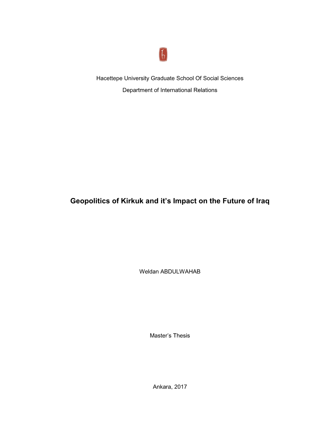 Geopolitics of Kirkuk and It's Impact on the Future of Iraq