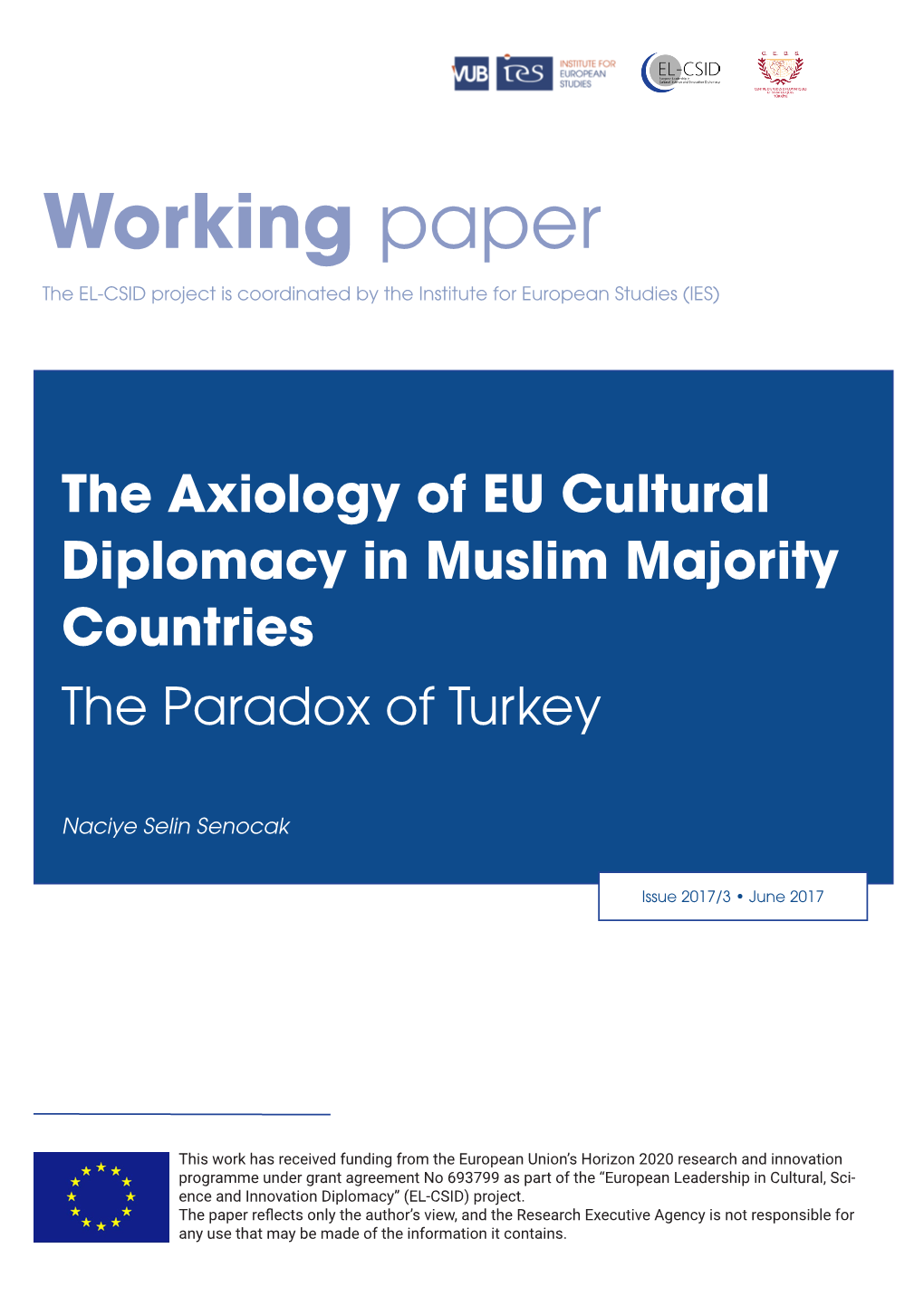 Working Paper the EL-CSID Project Is Coordinated by the Institute for European Studies (IES)