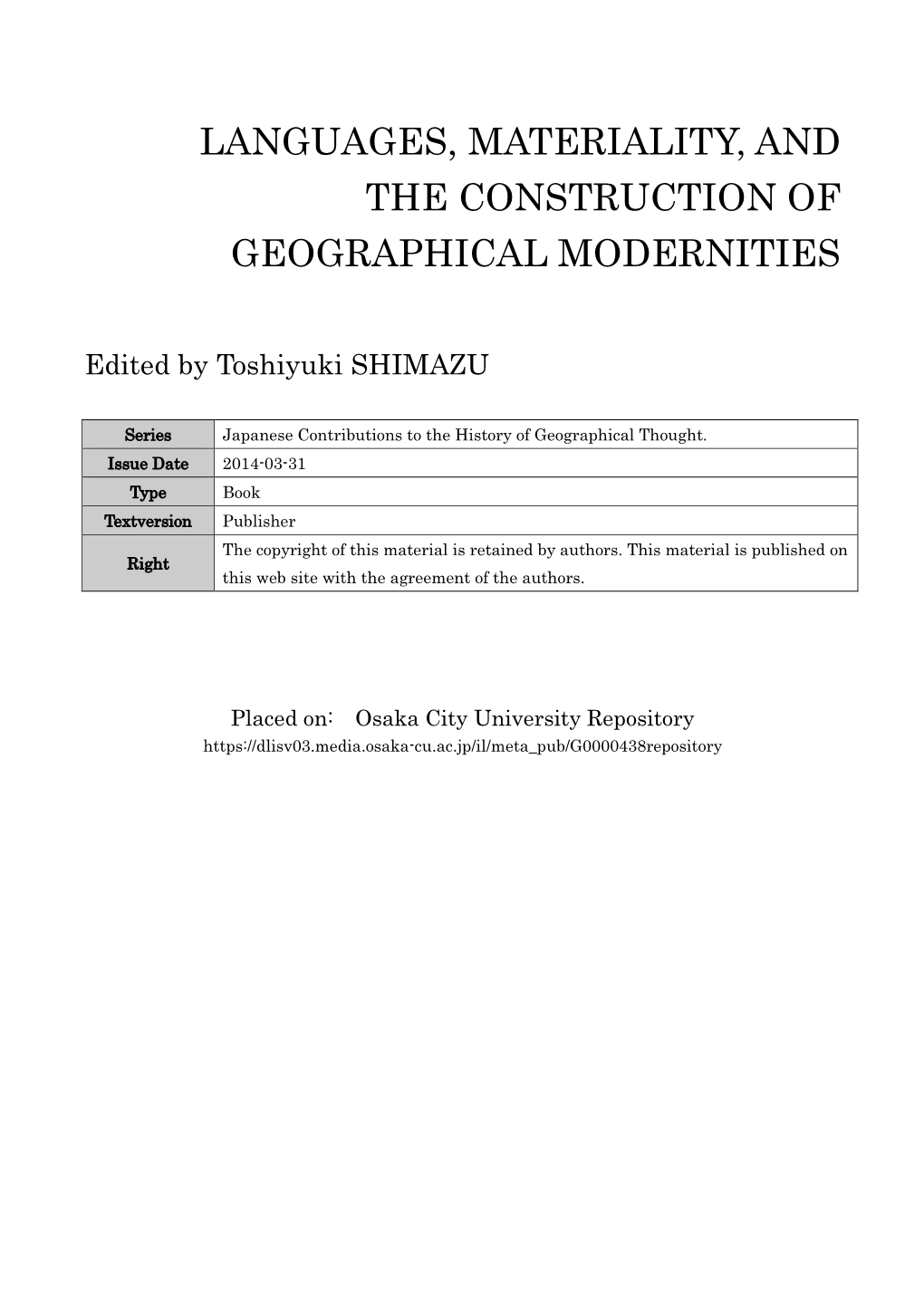 Languages, Materiality, and the Construction of Geographical Modernities