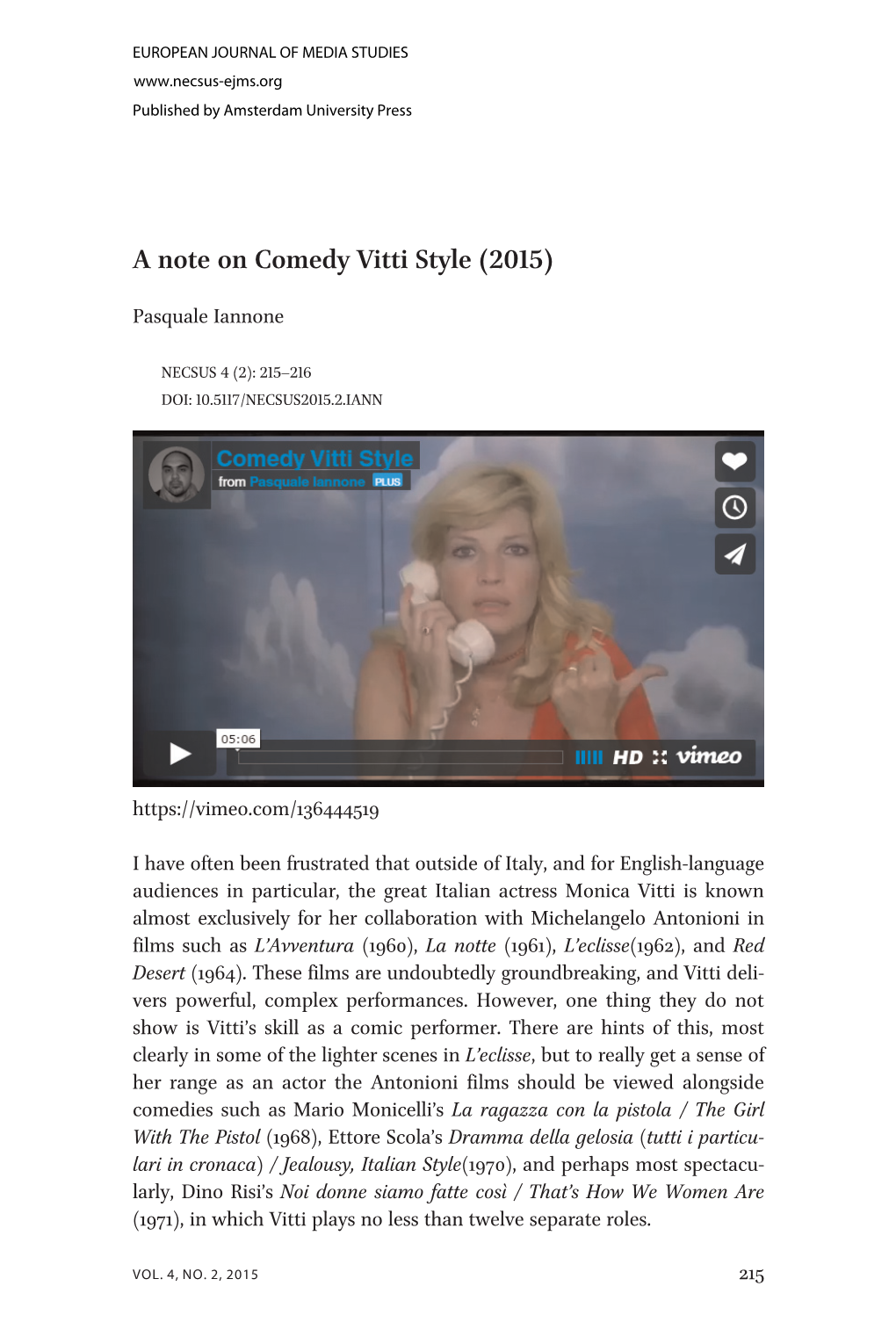 A Note on COMEDY VITTI STYLE (2015)