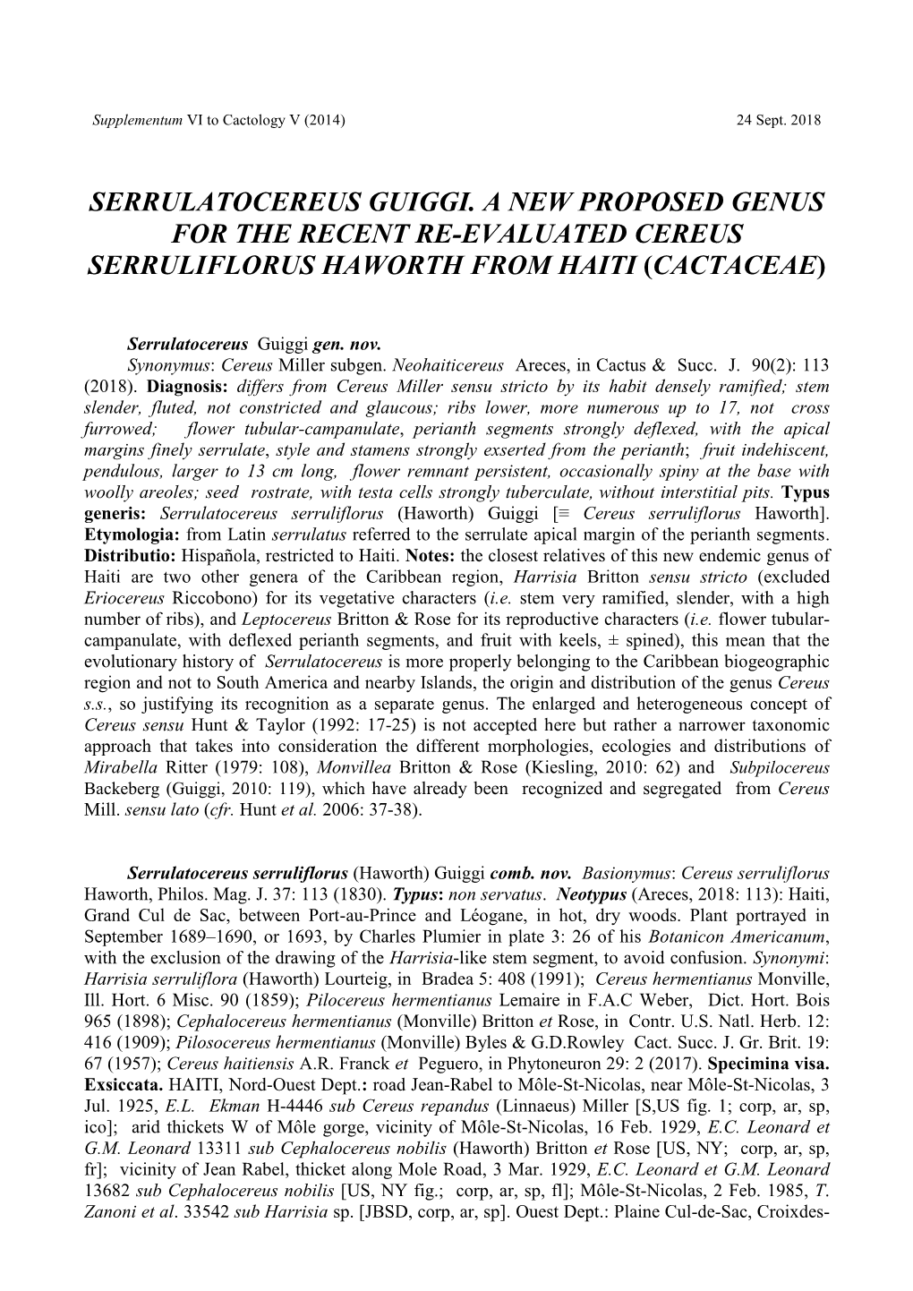 Serrulatocereus Guiggi. a New Proposed Genus for the Recent Re-Evaluated Cereus Serruliflorus Haworth from Haiti (Cactaceae)