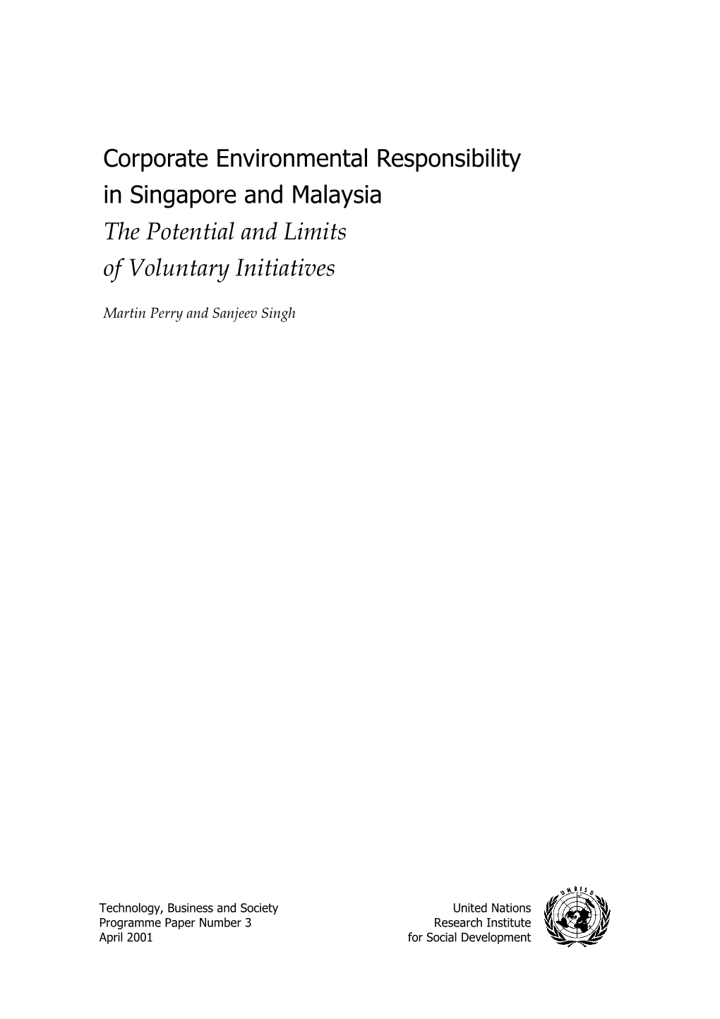 Corporate Environmental Responsibility in Singapore and Malaysia the Potential and Limits of Voluntary Initiatives