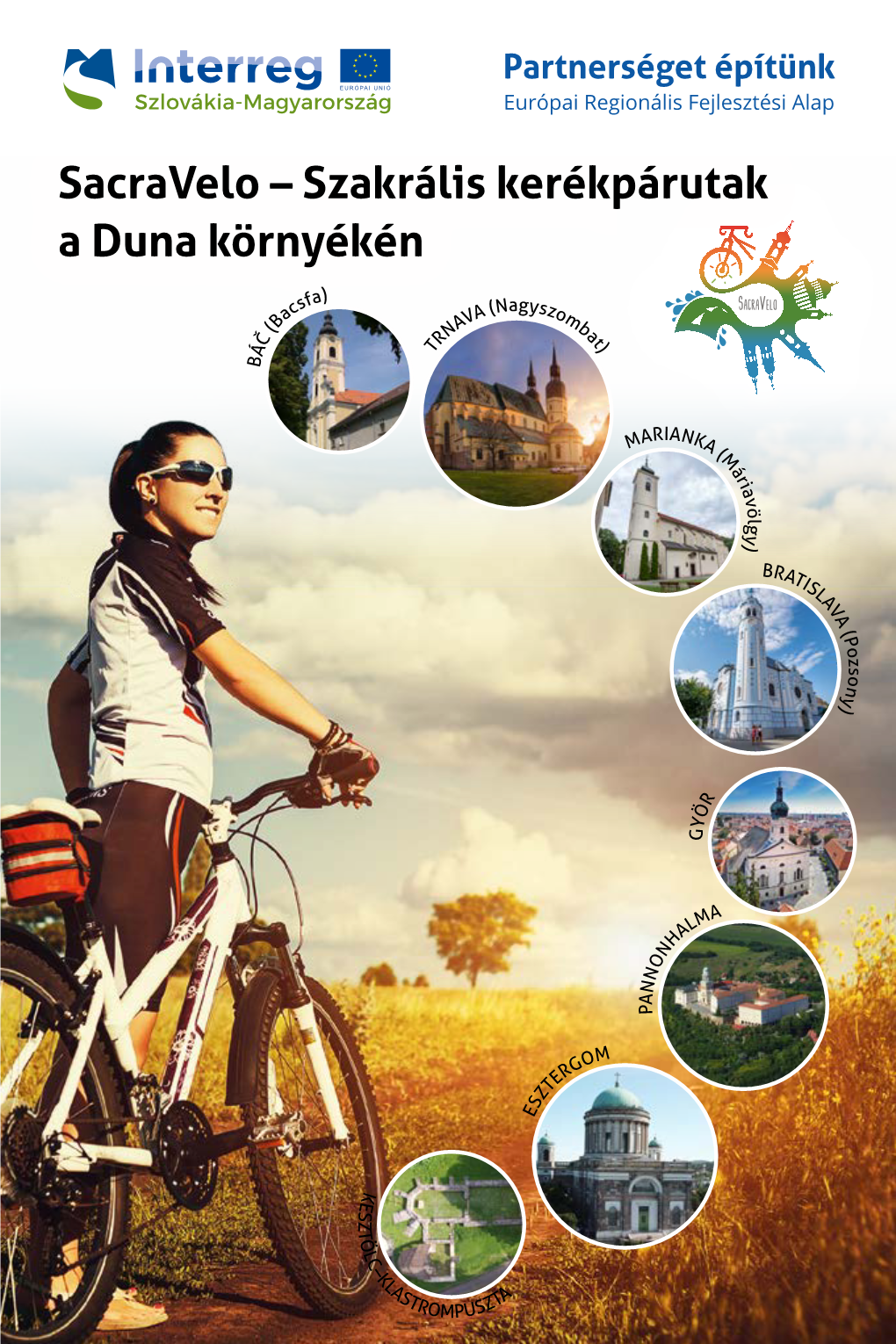 Sacravelo – Szakrális Kerékpárutak a Duna Környékén