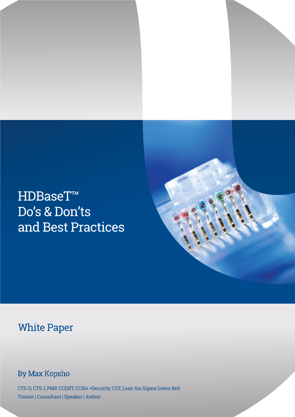 Hdbaset™ Do's & Don'ts and Best Practices