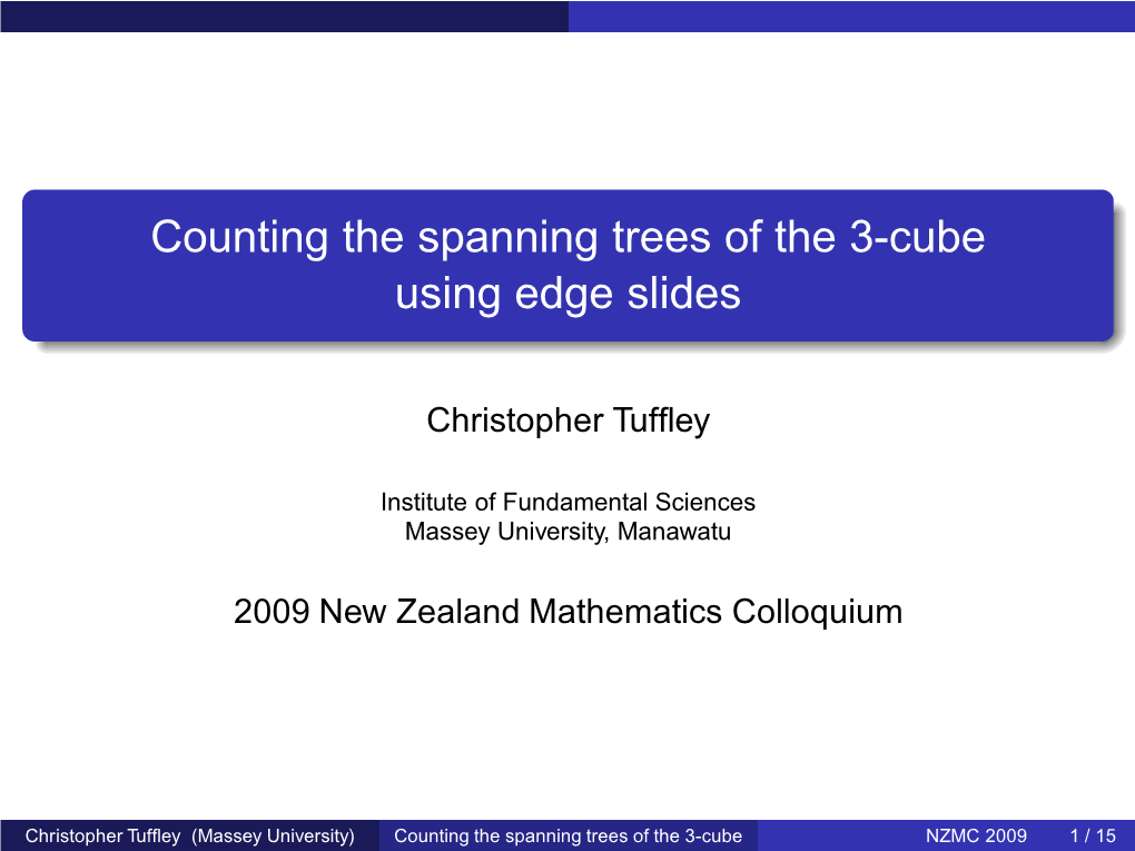 Counting the Spanning Trees of the 3-Cube Using Edge Slides