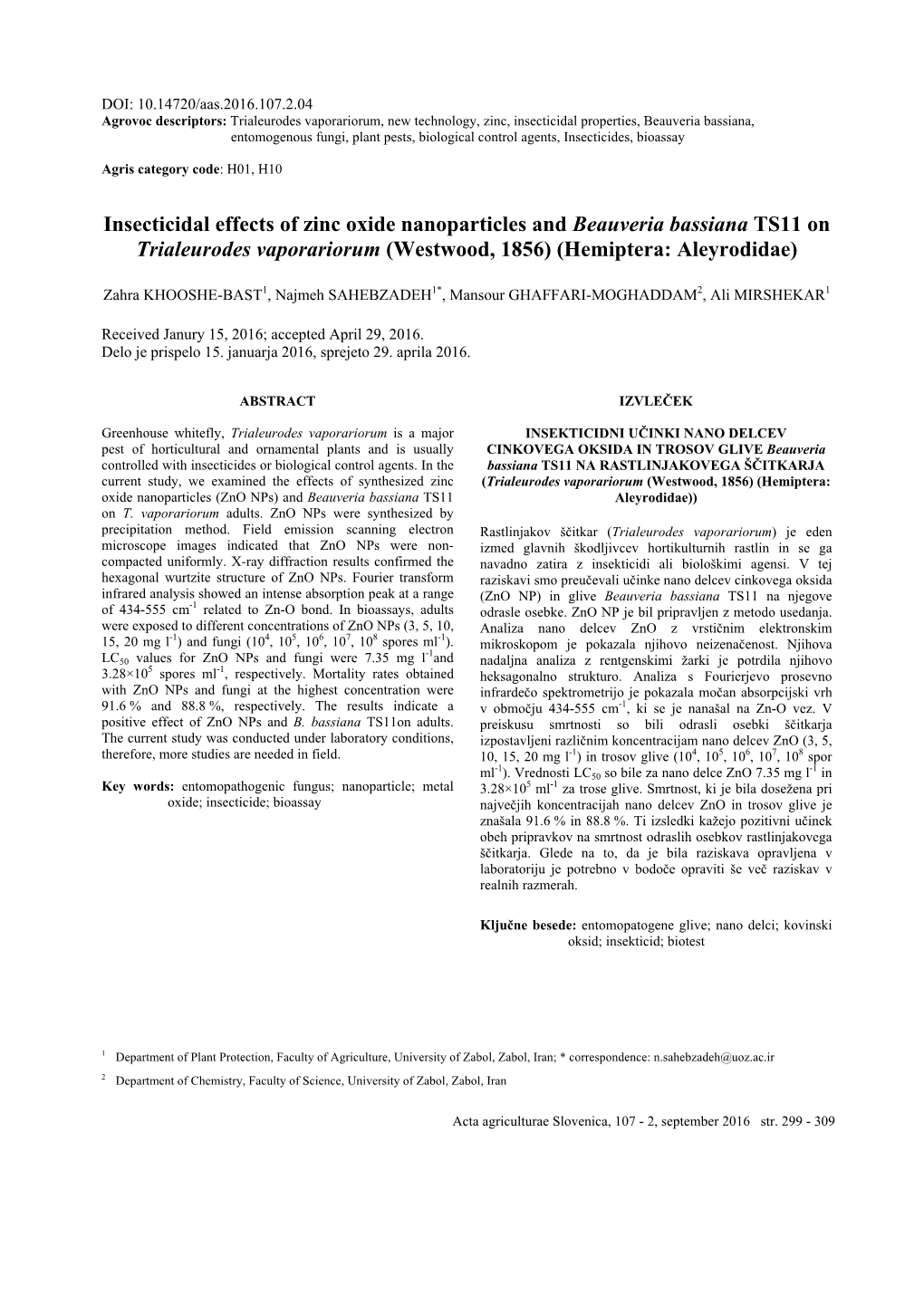 Insecticidal Effects of Zinc Oxide Nanoparticles and Beauveria Bassiana TS11 on Trialeurodes Vaporariorum (Westwood, 1856) (Hemiptera: Aleyrodidae)