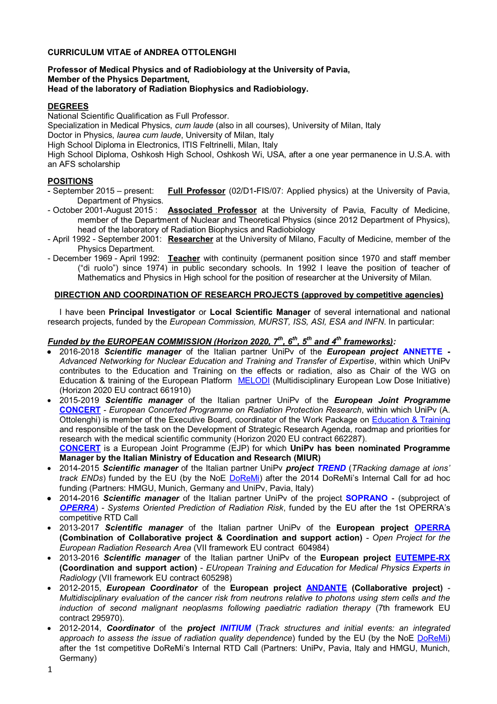 CURRICULUM VITAE of ANDREA OTTOLENGHI Professor of Medical