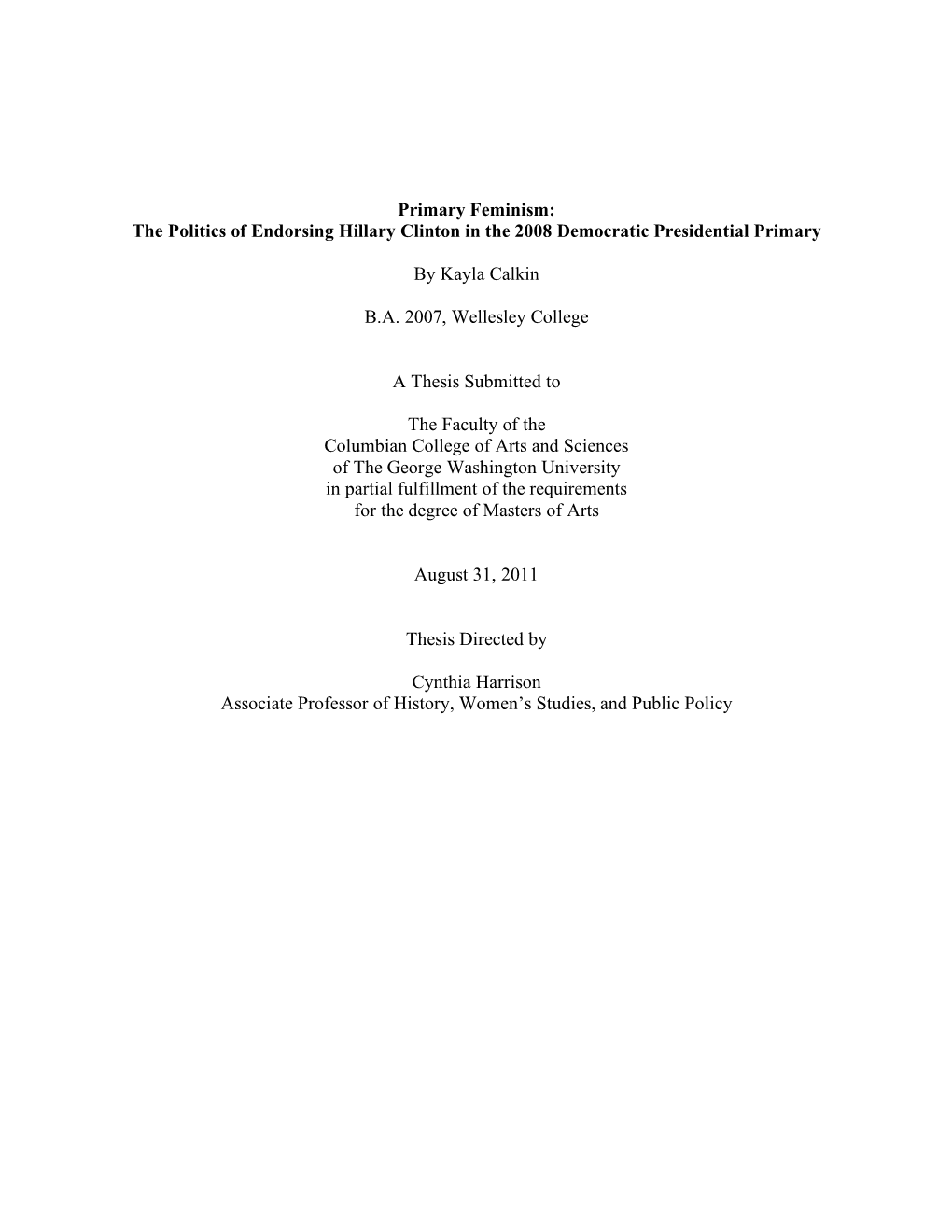 The Politics of Endorsing Hillary Clinton in the 2008 Democratic Presidential Primary