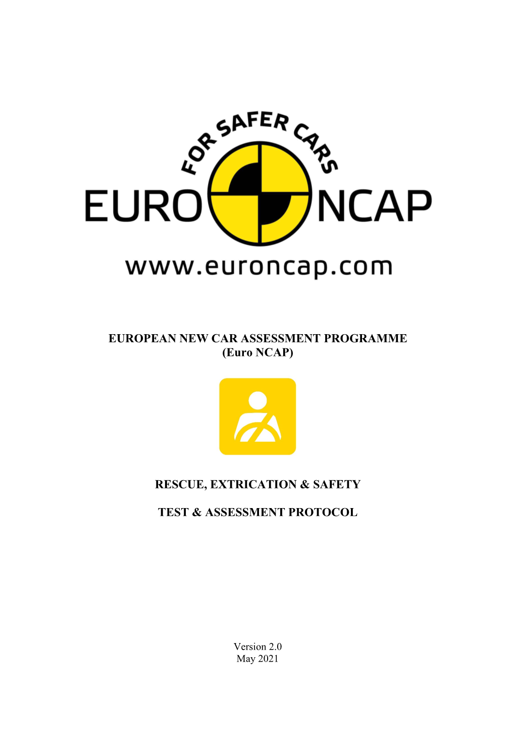Euro NCAP Rescue, Extrication & Safety Test and Assessment