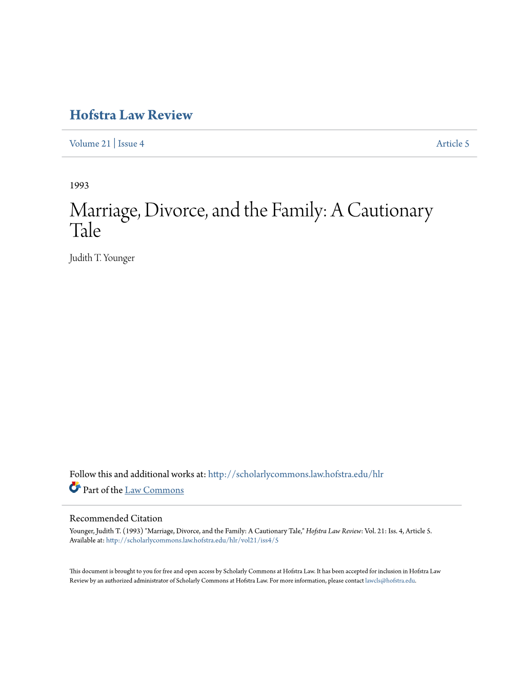 Marriage, Divorce, and the Family: a Cautionary Tale Judith T