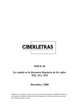 ISSUE 20 La Ciudad En La Literatura Hispánica De Los Siglos XIX, XX Y XXI (December 2008) ISSN: 1523-1720
