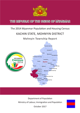 KACHIN STATE, MOHNYIN DISTRICT Mohnyin Township Report