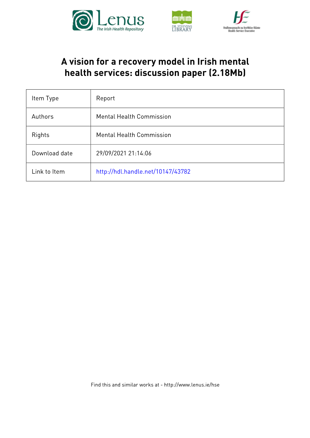 A Vision for a Recovery Model in Irish Mental Health Services: Discussion Paper (2.18Mb)