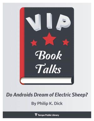 Do Androids Dream of Electric Sheep? by Philip K