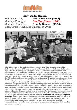 Billy Wilder Season Monday 22 July Ace in the Hole (1951) Monday 05