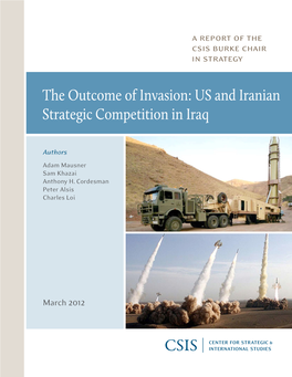 The Outcome of Invasion: US and Iranian Strategic Competition in Iraq