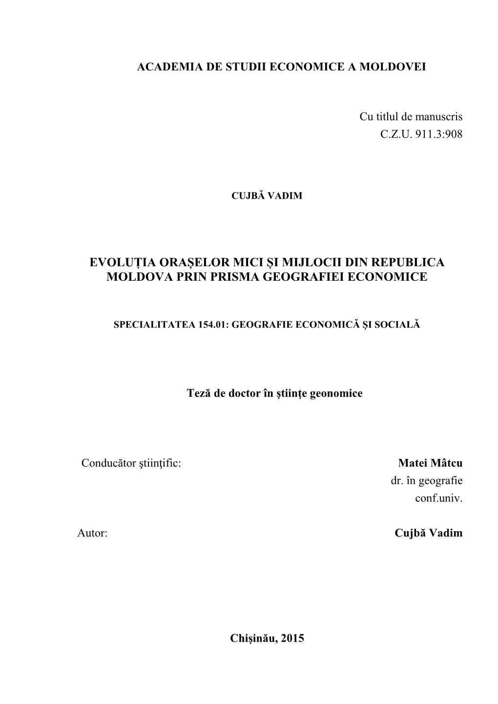 Evoluția Orașelor Mici Și Mijlocii Din Republica Moldova Prin Prisma Geografiei Economice