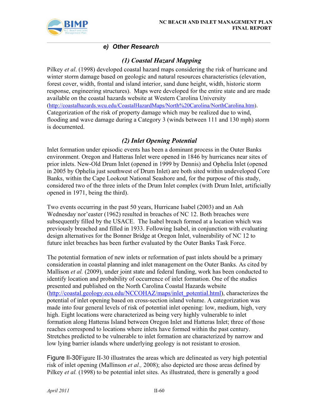 (1) Coastal Hazard Mapping (2) Inlet Opening Potential