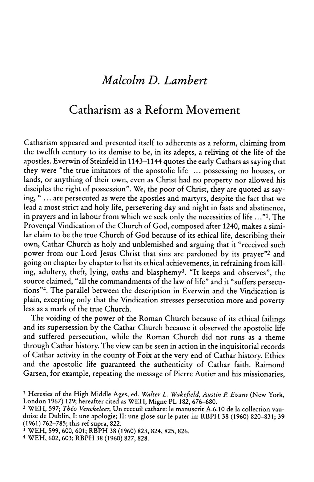 Malcolm D. Lambert Catharism As a Reform Movement